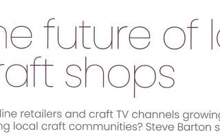 Article on shops and community from CRAFT FOCUS