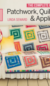The Complete Book of Patchwork, Quilting & Appliqué by Linda Seward