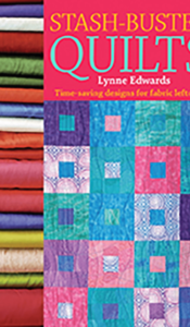 BOOK of the MONTH August 2022: Stash Buster Quilts by Lynne Edwards