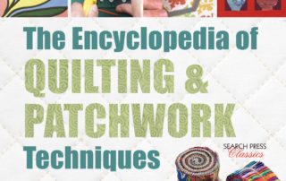 The Encyclopedia of Quilting & Patchwork Techniques