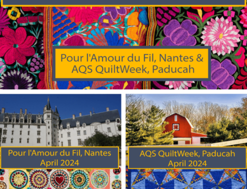 Pour l’Amour du Fil, Nantes and AQS QuiltWeek, Paducah with ECT Travel