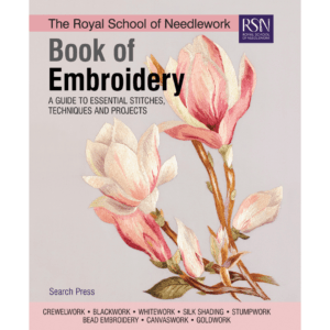 The Royal School of Needlework Book of Embroidery