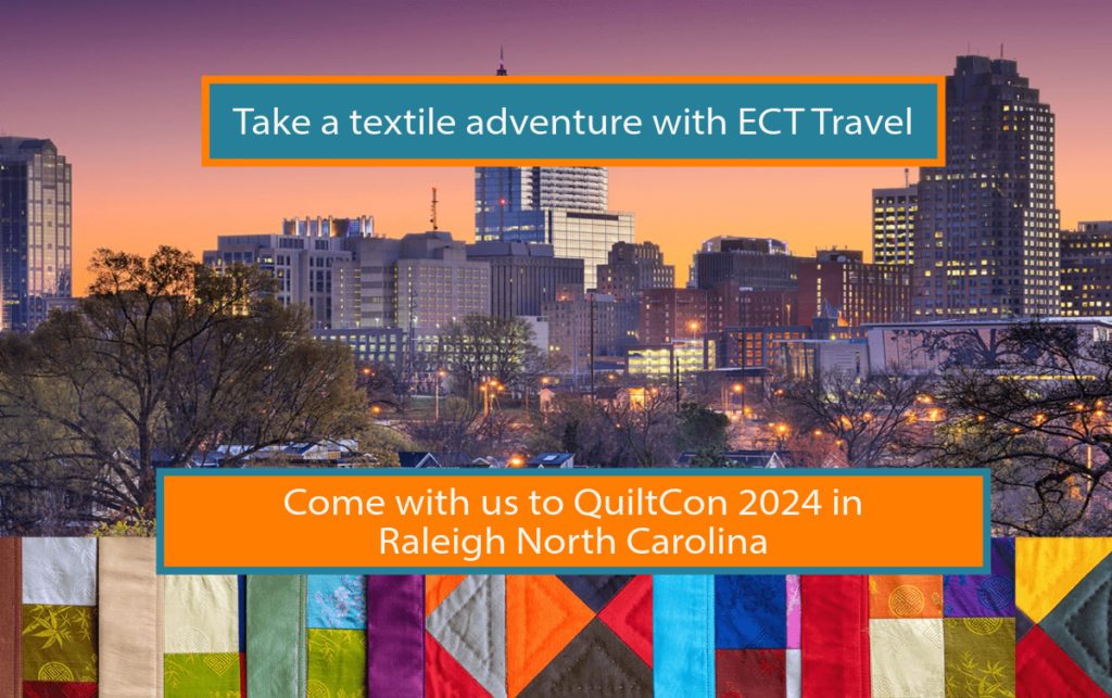 QuiltCon 2024 Raleigh, North Carolina with ECT Travel justhandson.tv