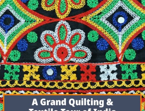 A Grand Quilting & Textile Tour of India