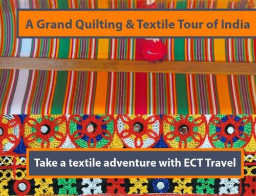 A Grand Quilting & Textile Tour of India with ECT Travel
